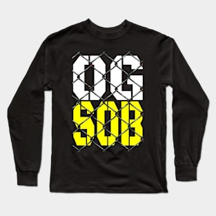 OG SOB Funny Tough Guy Long Sleeve T-Shirt